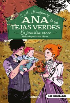 ana de las tejas verdes 10 - la familia crece-lucy maud montgomery-9788427250604