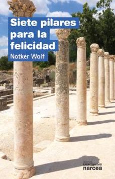 siete pilares para la felicidad-notker wolf-9788427721104