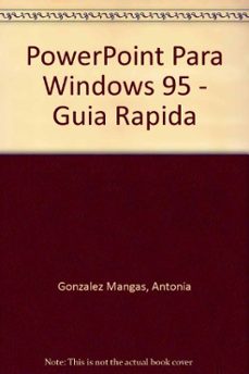 guia rapida powerpoint para windows 95-antonia gonzalez mangas-fernando calle matamoros-9788428322904
