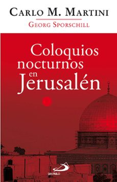 coloquios nocturnos den jerusalen (4ª ed)-carlos maria martini-9788428533904