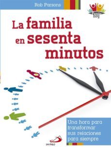 la familia en sesenta minutos-rob parsons-9788428546904