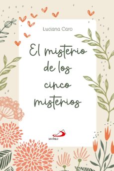 el misterio de los cinco misterios (ebook)-luciana caro-9788428570404