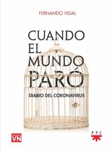 cuando el mundo paro. diario del coronavirus-9788428836104