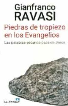piedras de tropiezo en los evangelios-gianfranco ravasi-9788429325904