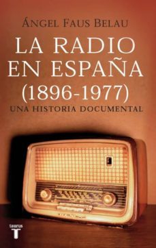 (pe) la radio en españa (1986-1977): una historia documental-9788430606504