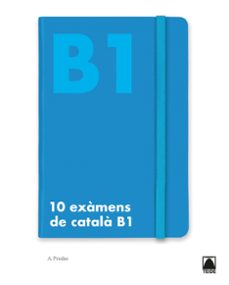10 examens de catala b1 secundaria (catalan) ed 2019-9788430734504