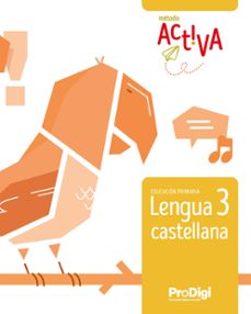 lengua castellana 3º primaria  metodo activa (prodigi) 2022-9788430740604