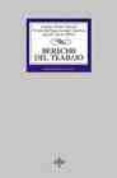 derecho del trabajo (13ª ed.)-antonio martin valverde-fermin rodriguez sañudo gutierrez-9788430941704