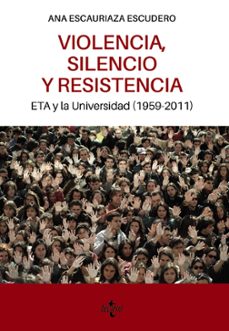 violencia, silencio y resistencia-ana escauriaza escudero-9788430986804