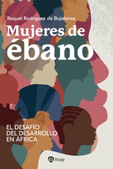 mujeres de ebano-raquel rodriguez de bujalance-9788432161704