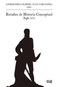 estudios de historia conceptual: siglo xvi-9788433858504