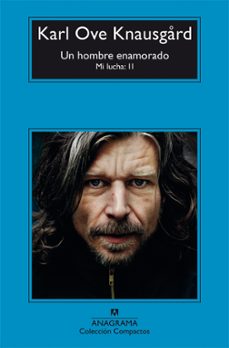 un hombre enamorado: mi lucha (vol. 2)-karl ove knausgard-9788433978004