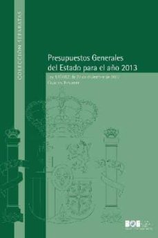 presupuestos generales del estado para el año 2013-9788434020504