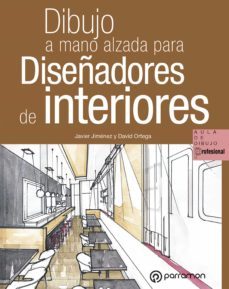 dibujo a mano alzada para diseñadores de interiores (ebook)-javier jimenez catalan-9788434243804