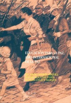 educacion para la paz. el 2000, año internacional de la cultura de la paz (ebook)-jose enrique garcia melero-9788436258004
