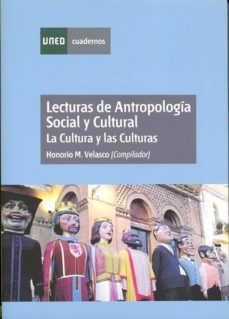 lecturas de antropologia social y cultural. la cultura y las culturas (ebook)-honorio velasco maillo-9788436260304