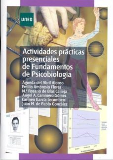 actividades practicas presenciales de fundamentos biologicos de l a conducta (cuaderno de practicas)-9788436261004