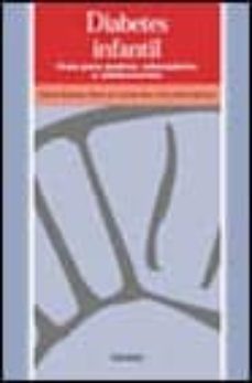 diabetes infantil: guia para padres, educadores y adolescentes-marina belendez-maria del carmen ros-rosa maria bermejo-9788436813104