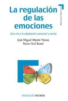 la regulacion de las emociones (ebook)-jose miguel mestre navas-rocio guil bozal-9788436827804