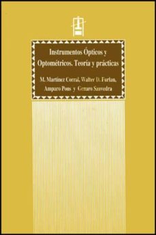 instrumentos opticos y optometricos: teoria y practicas-m. martinez corral-9788437034904