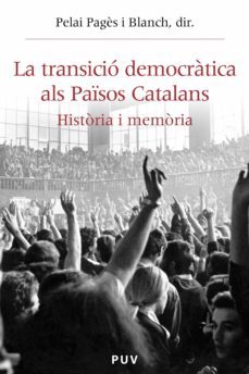 la transició democràtica als països catalans (ebook)-9788437086804