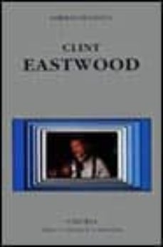 clint eastwood-alberto pezzotta-9788437615004