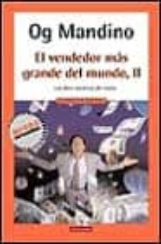 el vendedor mas grande grande del mundo, (vol. ii): los diez secr etos del exito-9788439706304