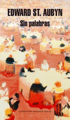 sin palabras (ebook)-edward st aubyn-9788439731504