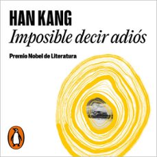 imposible decir adios (audiolibro)-han kang-9788439745204