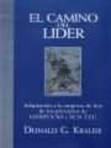 el camino del lider: adaptacion a la empresa de hoy de los princi pios de confucio y sun tzu-9788441402904