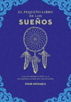 el pequeño libro de los sueños (ebook)-stase michaels-9788441442504