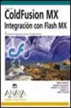 macromedia coldfusion mx integracion con flash mx (diseño y creat ividad)-9788441514904