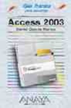microsoft office access 2003 (guias practicas)-daniel garcia martos-9788441516304