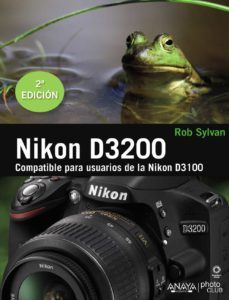NIKON D3200 (COMPATIBLE PARA USUARIOS DE LA NIKON D3100)