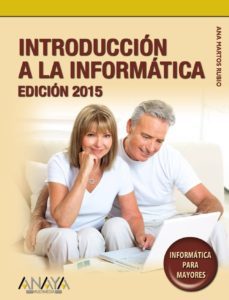 introduccion a la informatica. edicion 2015-ana martos rubio-9788441536104