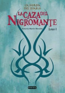 la caza del nigromante (libro i: la horda del diablo)-9788444148304