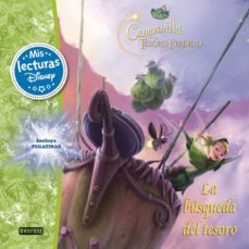 la busqueda del tesoro de campanilla (mis lecturas disney) (disne y fairies)-9788444169804