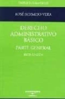 derecho administrativo basico: parte general (6ª ed.)-9788447024704
