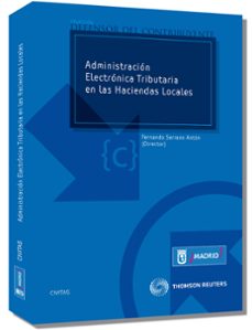 administracion electronica tributaria en las haciendas locales-anton serrano-9788447033904