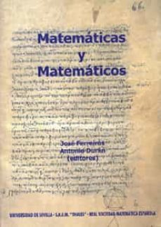 matematicas y matematicos-jose ferreiros-9788447208104