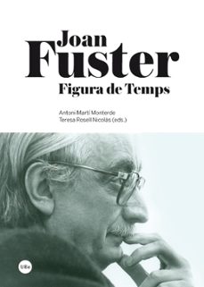 joan fuster, figura de temps-9788447536504