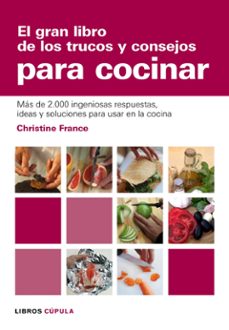 el gran libro de los trucos y consejos para cocinar-9788448047504