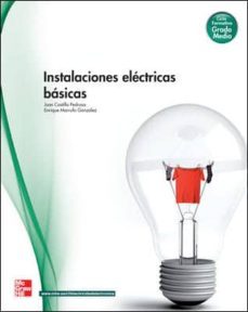 instalaciones electricas basicas grado medio. (tecnico en instalaciones de telecomunicaciones)-enrique marrufo-9788448173104