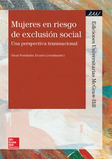 pod - mujeres en riesgo de exclusion social una perspectiva transnacional-oscar fernandez alvarez-9788448610104