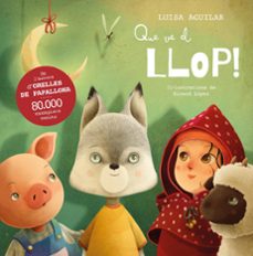 que ve el llop! (ebook)-luisa aguilar-9788448868604