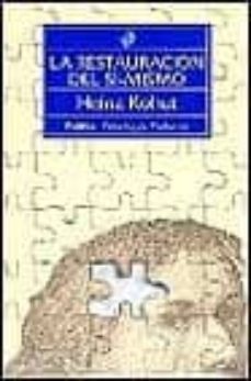 la restauracion del si mismo-heinz kohut-9788449310904