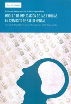 habilidades sociales para vivir de forma independiente. guia del usuario-juan antonio moriana-9788461328604