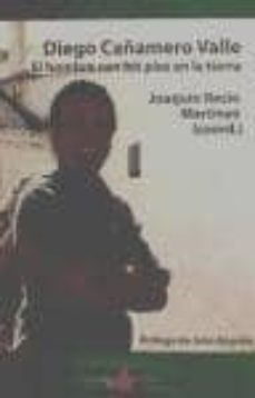 diego cañamero valle: el hombre con los pies en la tierra-joaquin recio martinez-9788461383504