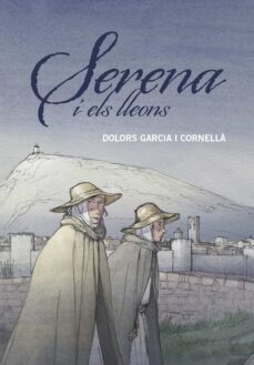 serena i els lleons-dolors garcia i cornella-9788466149204