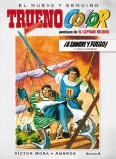 el nuevo y genuino trueno color: ¡a sangre y fuego!-victor mora pujades-9788466641104